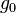  g_0 \,\!